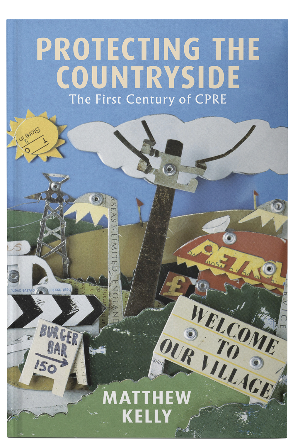 CPRE Centenary book on history of CPRE Protecting the Countryside. The First Century of CPRE